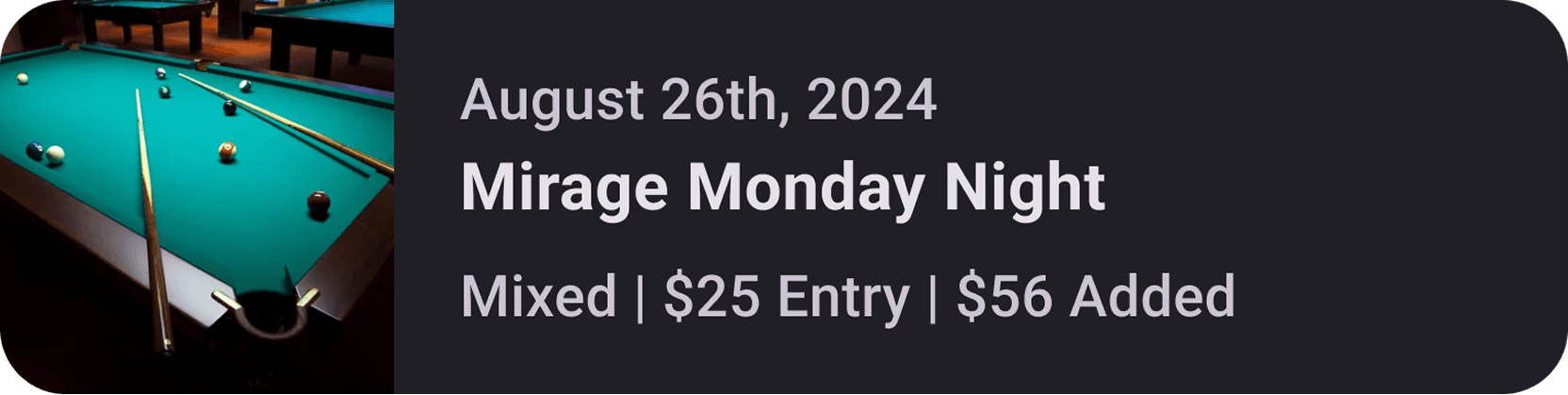Mirage Monday Night tournament card